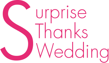 Surprise Thanks Wedding