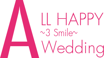 ALL HAPPY 〜3Smile〜 Wedding
